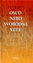 Osud nebo svobodná vůle - Kašparcová Pavla 