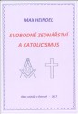 Svobodné zednářství a katolicismus - Max Heindel 