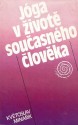 Jóga v životě současného člověka - Květoslav Minařík 