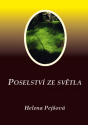 Poselství ze Světla - Helena Pejšová 