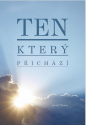 Ten, který přichází - Jerry D. Thomas 