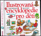 Ilustrovaná encyklopedie pro děti - Ivona Březinová 