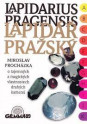 Lapidarius pragensis - Lapidář pražský - Miroslav Procházka 