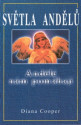 Světla andělů - Diana Cooper 