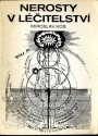 Nerosty v v léčitelství - Miroslav Kos 