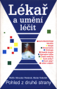 Lékař a umění léčit - Miroslav Pekárek, Václav Vokolek 